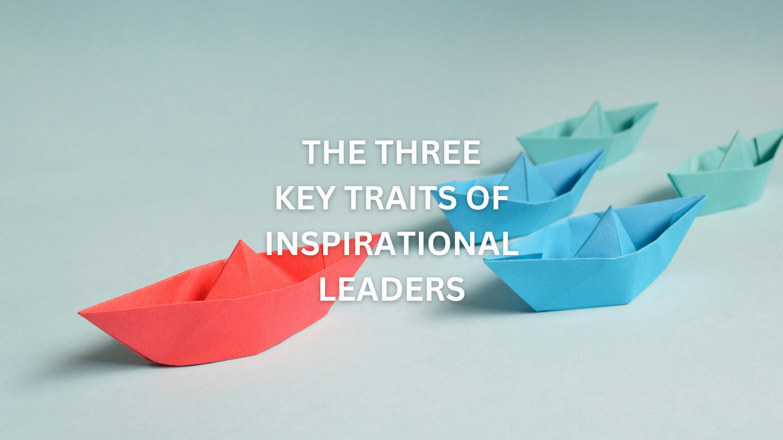 Adam Galinsky - Three Key Inspirational Leadership Traits