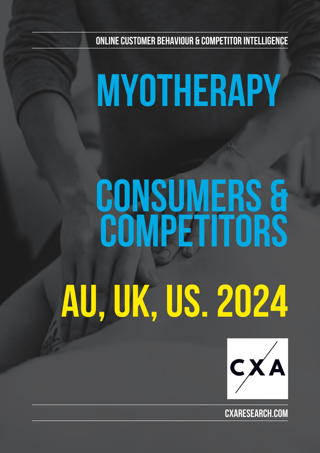 The Myotherapy Market - AU, UK, US - customers and competitors