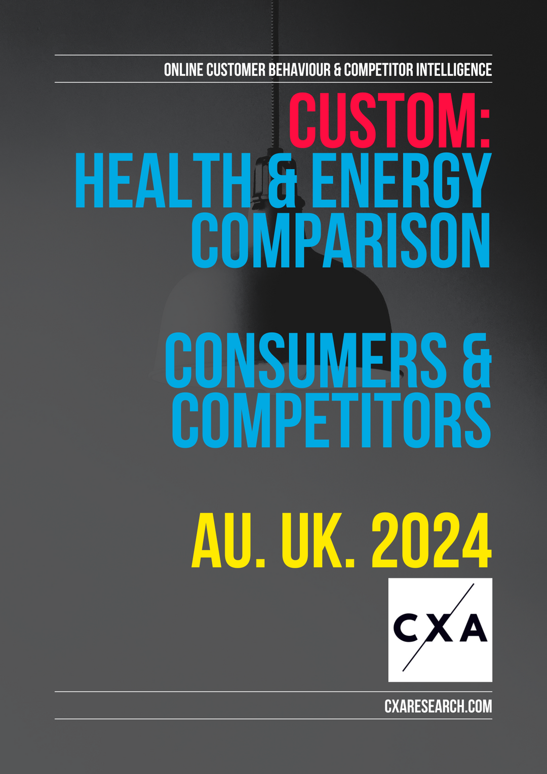 Custom Report: Health & Energy Online Comparison - AU, UK